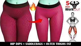 HIP DIPS  SADDLEBAGS  OUTER THIGHS FAT By 5 Min Workout [upl. by Neff]