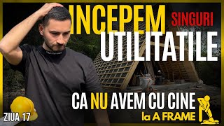 Ziua 17 🏗️ Cat costa o cabana A Frame de la A la Z⁉️  Incepem Utilitatile la Cabanele Galaxy 😰 [upl. by Rockel272]