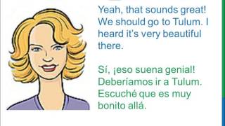 Dialogue 76  Inglés Spanish  Mexico Vacation plans  Planear Vacaciones [upl. by Harlamert]