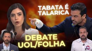 TABATA NUNES E BOULOS ENTRAM EM DESESPERO COM INVESTIDAS DE MARÇAL  DEBATE UOLFOLHA ANÁLISE [upl. by Joris]