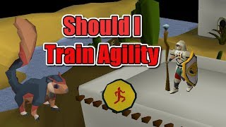 IS AGILITY WORTH TRAINING  OSRS Agility Guide [upl. by Meehsar277]