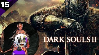 Next DLC More Like New NFT…  Dark Souls II Part 15 [upl. by Nahgiem]