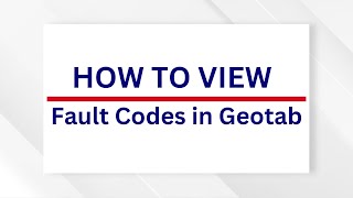 How to View Fault Codes in Geotab Step by Step Tutorial [upl. by Korenblat]