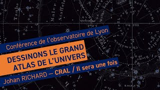 Cartographier lUnivers  Conférence théâtralisée de lobservatoire de Lyon [upl. by Violeta18]