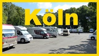 Wohnmobilsstellplätze Köln [upl. by Cleveland465]