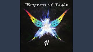 Empress of Light [upl. by Annis]