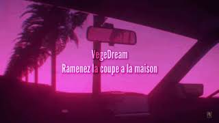 VegeDream  Ramenez la coupe a la maison slowed [upl. by Annabella]