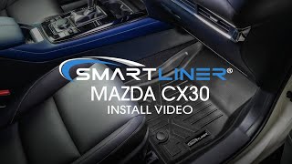 SMARTLINER Mazda CX30 Install Video [upl. by Nonnaehr559]