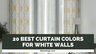 What Color Curtains go with White Walls [upl. by Fisch]