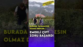 Emekli çift zoru başardı Burada yapamazsın olmaz dediler doğa tarımhaber [upl. by Akemehc]