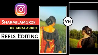 sharmilamgr25 original audio reel Tutorial  Lai lai ekdev limbu song reels editing [upl. by Ethelda]