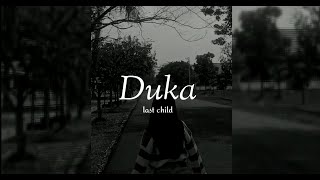 DUKAlasd child LIRIK 🎶 [upl. by Tol467]