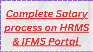 Complete Salary process on iHRMS amp IFMS Portal Govt employee punjab salary process [upl. by Demahum]