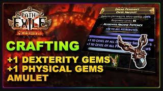 PoE 316  OUT OF DATE METHOD Crafting a 1 Dex 1 Phys Amulet [upl. by Etterraj]