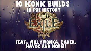 10 Iconic Builds In Path of Exile History 20112018 [upl. by Chor]