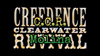 CREEDENCE CLEARWATER REVIVAL  Molina Lyric Video [upl. by Amend881]