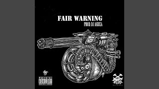 Fair Warning feat Shawty Pimp [upl. by Casabonne]