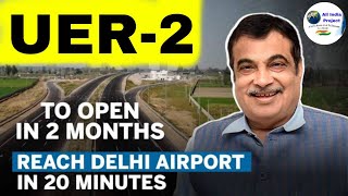 Urban Extension Road 2  Project Update  Dwarka Expressway  IGI Airport  YashoBhoomi  UER 2 [upl. by Fernas]