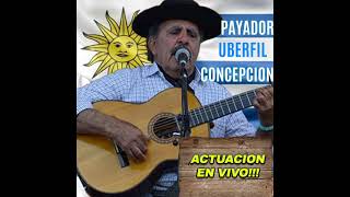 PAYADOR UBERFIL CONCEPCION  ACTUACION EN VIVO [upl. by Nimzay]