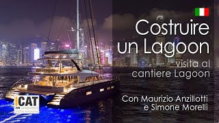 Come si costruisce un catamarano Lagoon [upl. by Assenev]