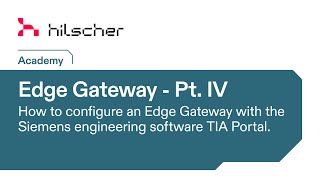 Hilscher Academy  Edge Gateway 04  Connection to S71500 Profinet PLC [upl. by Meuse166]