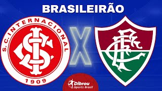 INTERNACIONAL X FLUMINENSE AO VIVO BRASILEIRÃO DIRETO DO BEIRARIO  RODADA 33  NARRAÇÃO [upl. by Htaek280]