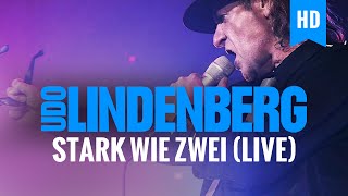 Udo Lindenberg  Stark Wie Zwei live [upl. by Luedtke]