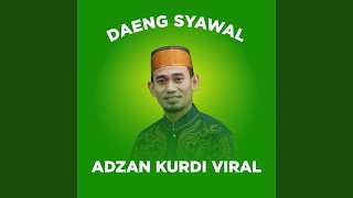 Adzan Kurdi Viral [upl. by Esiuol797]