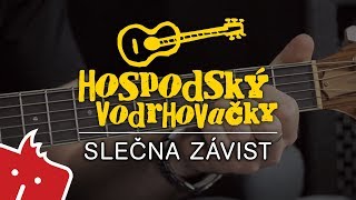 Jak hrát na kytaru Slečna Závist Hospodský vodrhovačky 3 [upl. by Tenej130]