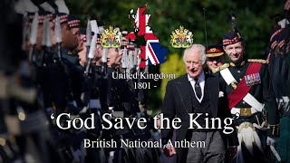 God Save the King  British National Anthem [upl. by Reiter]