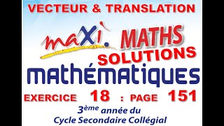 MAXI MATHS3AC EXERCICE 18 PAGE 151 [upl. by Ehsrop]