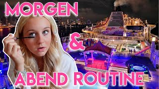 Morgen amp Abend Routine 🛳️ Kreuzfahrt  MaVie Noelle [upl. by Lemra596]