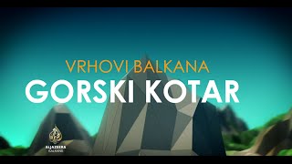 Vrhovi Balkana Gorski kotar [upl. by Isnan364]