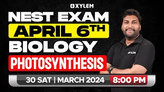 Xylem Nest Exam April 6th  Biology  Photosynthesis  Xylem Nest [upl. by Hutchins]