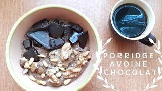 PORRIDGE DE FLOCONS DAVOINE AU CHOCOLAT  رقائق الشوفان بالحليب و الشكلاطة [upl. by Hseyaj]