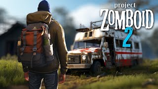 Is PROJECT ZOMBOID 2 Finally Here [upl. by Raynata]