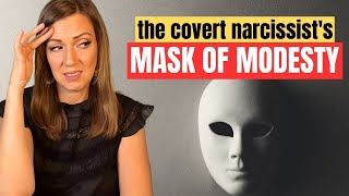 The Covert Narcissists Modesty Trap Exposed [upl. by Nnhoj]