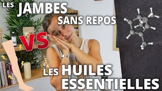 JAMBES SANS REPOS  Remède naturel aux huiles essentielles [upl. by Drofnas]