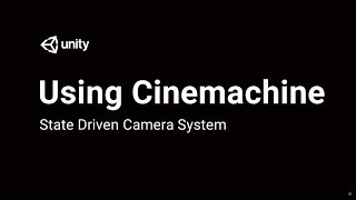 Using Cinemachine State Driven Cameras [upl. by Yecart]