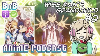 Ep2 Wiseman’s Grandchild  BnB Anime [upl. by Firestone]