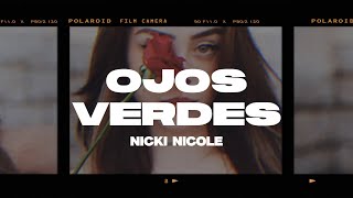 Nicki Nicole  Ojos Verdes LetraLyrics [upl. by Yoc]