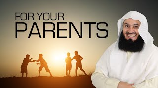 The BEST thing to do for your Parents  Mufti Menk [upl. by Marena]