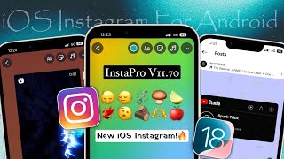 New Update InstaPro V1170 🍎  iOS 174 Emojis  iPhone Like Stories  iOS Instgram For Android [upl. by Wenz]