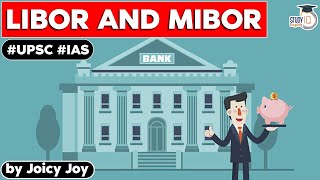 What is LIBOR and MIBOR Know all about it  Economy  UPSC GS Paper 3 [upl. by Slosberg]