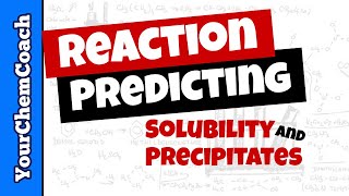 Solubility Rules and Predicting Reactions [upl. by Nelrah773]