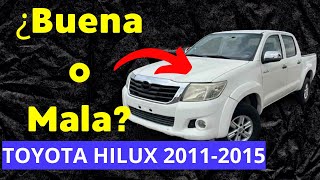 VENTAJAS y DESVENTAJAS Toyota Hilux 2011  2015  Explicación Completa [upl. by Annitsirhc513]