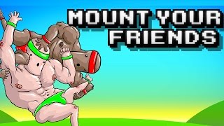 Mount Your Friends Gameplay German  Das mÃ¤nnlichste Sportereignis der Welt [upl. by Turnbull]