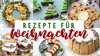 Leckere Weihnachtsideen  6x besonderes Weihnachtsessen  Einfache Rezepte amp Ideen für Weihnachten [upl. by Swaine]