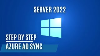 Ultimate Guide to Azure AD Connect Sync Server 2022 [upl. by Kenelm]