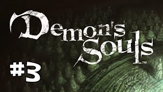 Lets Play Demons Souls BLIND  Part 3  Phalanx amp The Monumental [upl. by Krid]